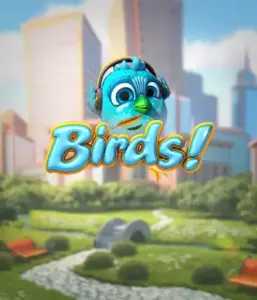 Experience the playful world of Birds! by Betsoft, showcasing colorful visuals and creative gameplay. Watch as endearing birds perch on electrical wires in a lively cityscape, offering fun ways to win through matching birds. An enjoyable spin on slot games, perfect for those seeking a unique gaming experience.